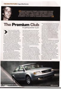 How companies like Audi are redefining product classes at the expense of long time brands, who are now trying to get back into the premium game.